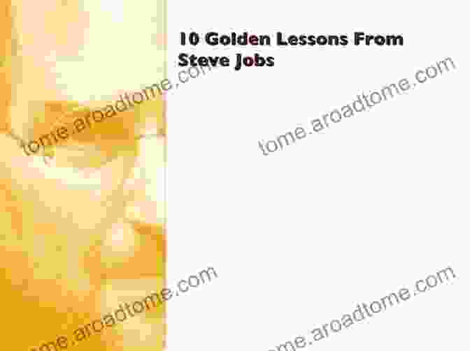 101 Golden Life Changing Lessons From Steve Jobs Book Cover 101 Golden Life Changing Lessons From Steve Jobs