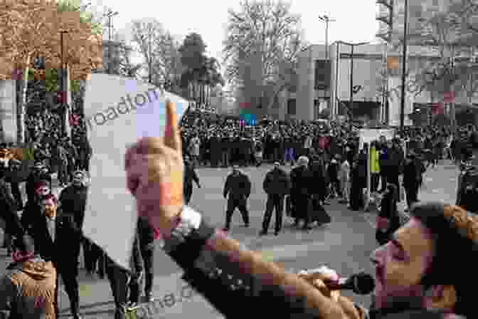 A Photo Of A Peaceful Protest In Iran Islam And Dissent In Postrevolutionary Iran: Abdolkarim Soroush Religious Politics And Democratic Reform (International Library Of Iranian Studies)