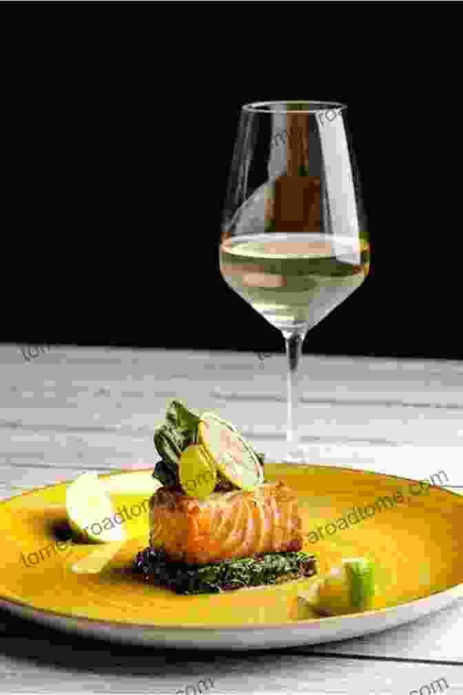 A Plate Of Grilled Salmon Paired With A Glass Of White Wine. Discover White Wine Everything You Ever Wanted To Know About Choosing A Fine Wine (A Connoisseur S Guide Series)