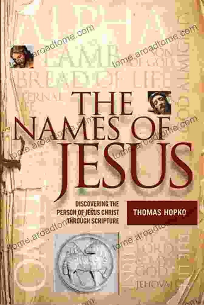 Amazing Appellations: Discovering the Names of Jesus