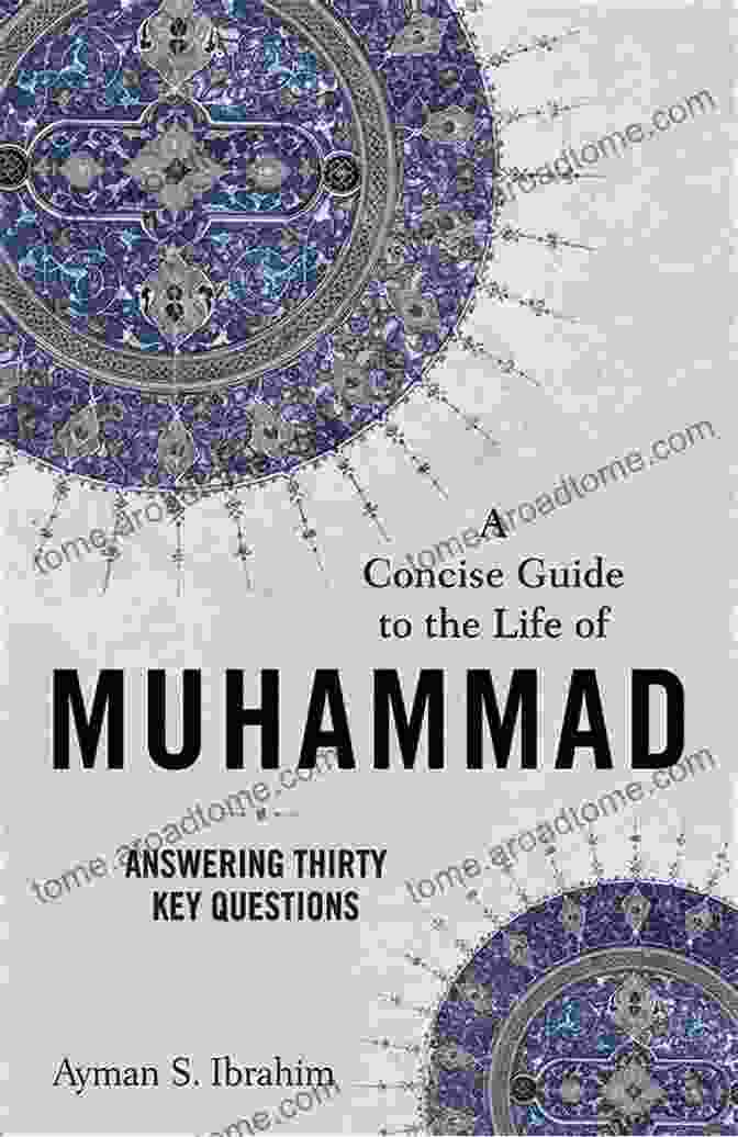 Answering Thirty Key Questions Book Cover A Concise Guide To The Life Of Muhammad: Answering Thirty Key Questions