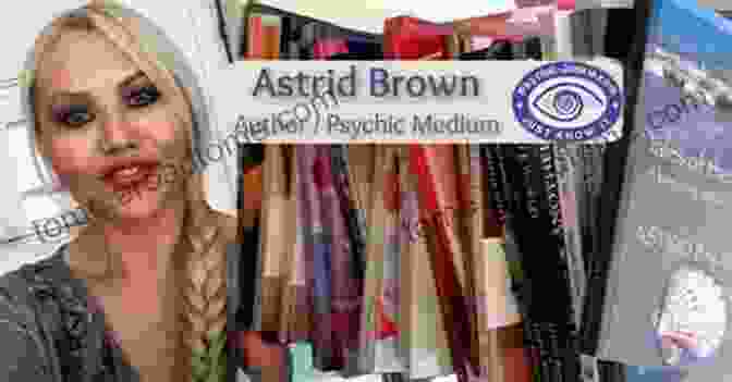 Astrid Brown, Author Of The Journey To Spirit Astrid Brown