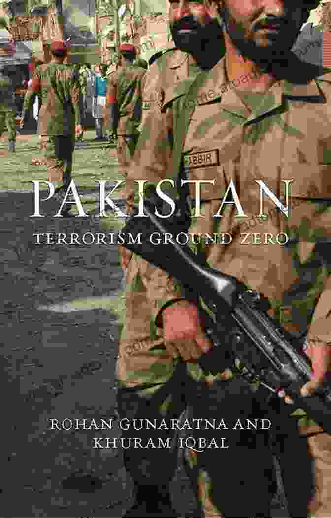 Book Cover Of 'Pakistan Terrorism Ground Zero' By Rohan Gunaratna Pakistan: Terrorism Ground Zero Rohan Gunaratna