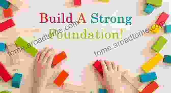 Building A Strong Foundation: Encouraging Independence And Decision Making Raising Confident Girls: 100 Tips For Parents And Teachers