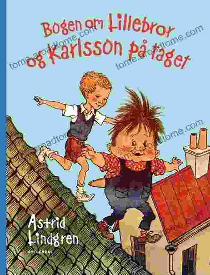 Cover Of Those Karlsson Boys Book, Featuring The Mischievous Karlson And Lillebror Those Karlsson Boys 3 In 1