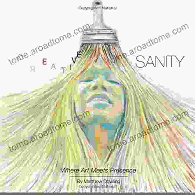 Creative Sanity: Where Art Meets Presence Book Cover Creative Sanity: Where Art Meets Presence