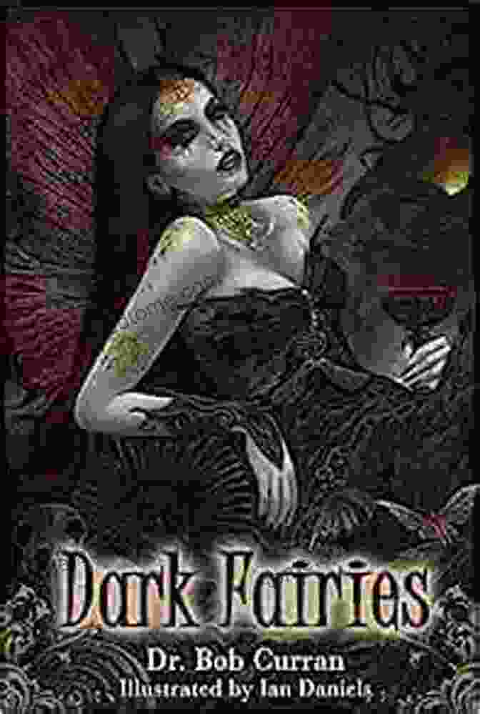 Dark Fairies By Bob Curran Cover Art Dark Fairies Bob Curran