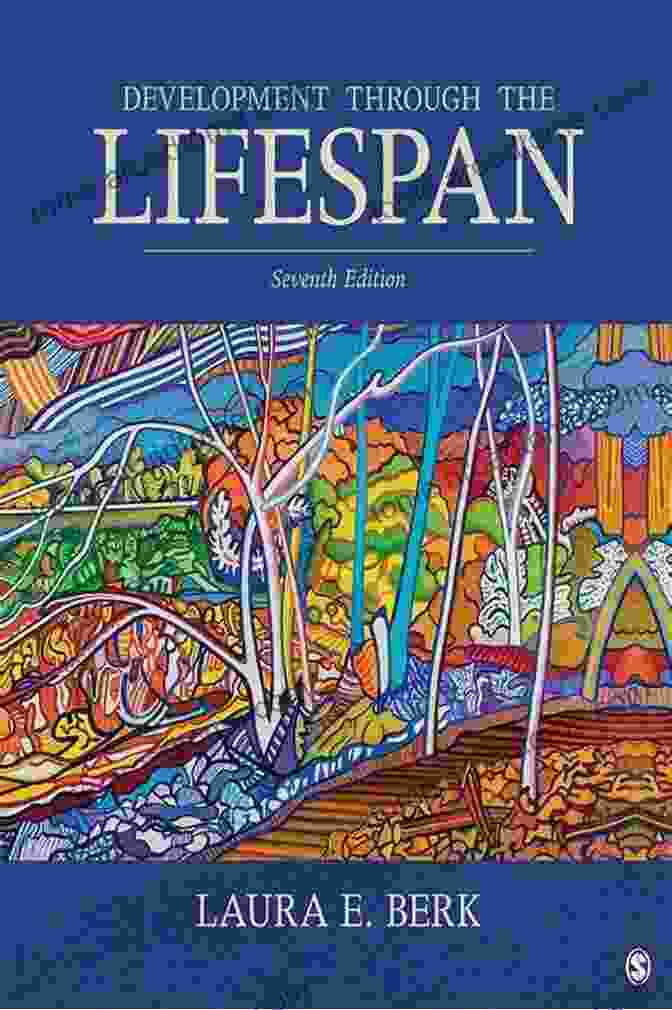 Development Through The Lifespan 7th Edition Cover Development Through The Lifespan 7th Edition By Laura Berk