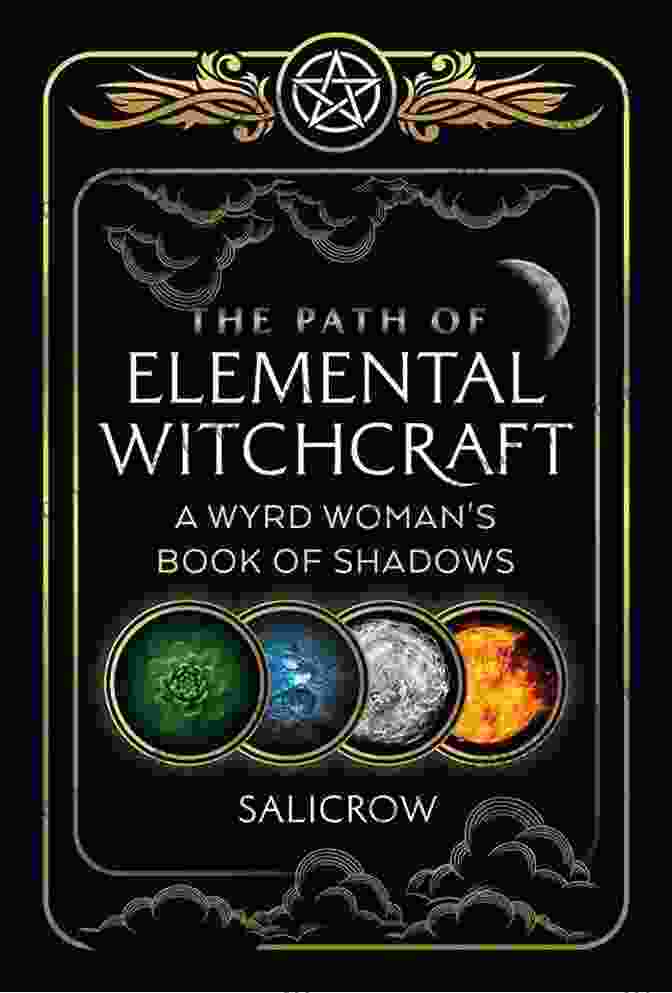 Earth Magic: Elements Of Witchcraft Book Cover Featuring A Woman Surrounded By Nature's Elements Earth Magic (Elements Of Witchcraft 4)