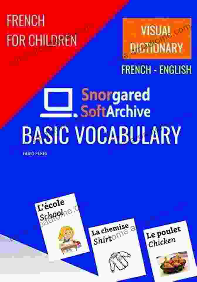 French For Children Basic Vocabulary Visual Dictionary Book Cover French For Children: Basic Vocabulary: Visual Dictionary