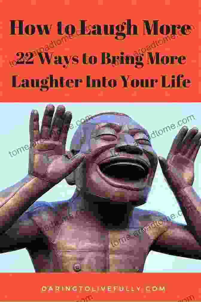 Get More Laughs From Your Laughs GET MORE LAUGHS FROM YOUR LAUGHS: How To Be Funny