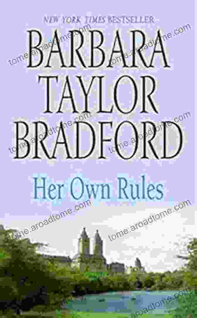 Her Own Rules Book Cover By Barbara Taylor Bradford Her Own Rules Barbara Taylor Bradford