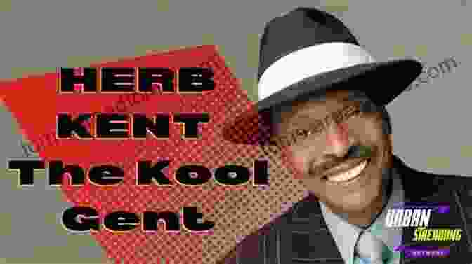 Herb Kent, A Beacon Of Inspiration, Establishes The Herb Kent Foundation, Nurturing Young Talent And Fostering A Love For Broadcasting. The Cool Gent: The Nine Lives Of Radio Legend Herb Kent