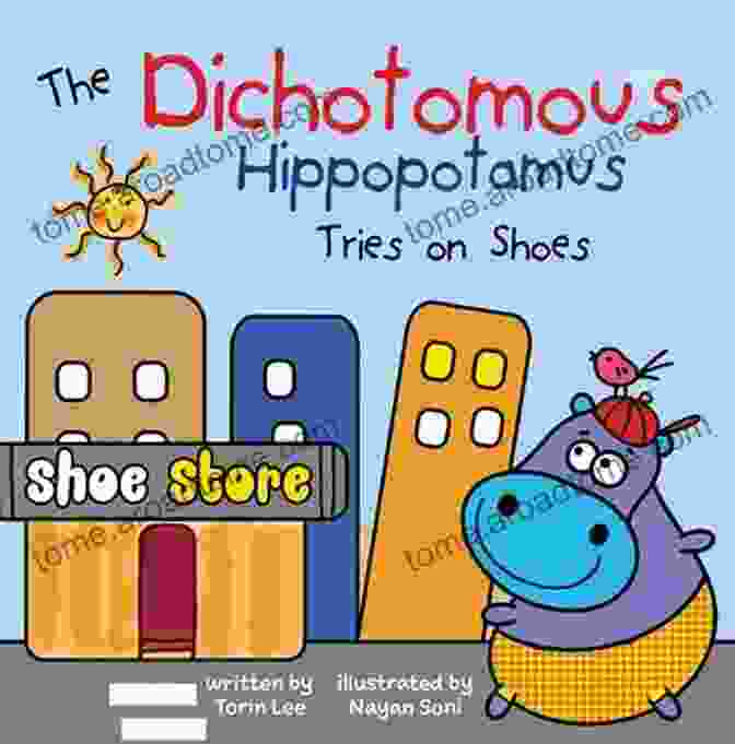 Hippo Tries On Shoes Book Cover Hippo Tries On Shoes (The Dichotomous Hippopotamus 3)