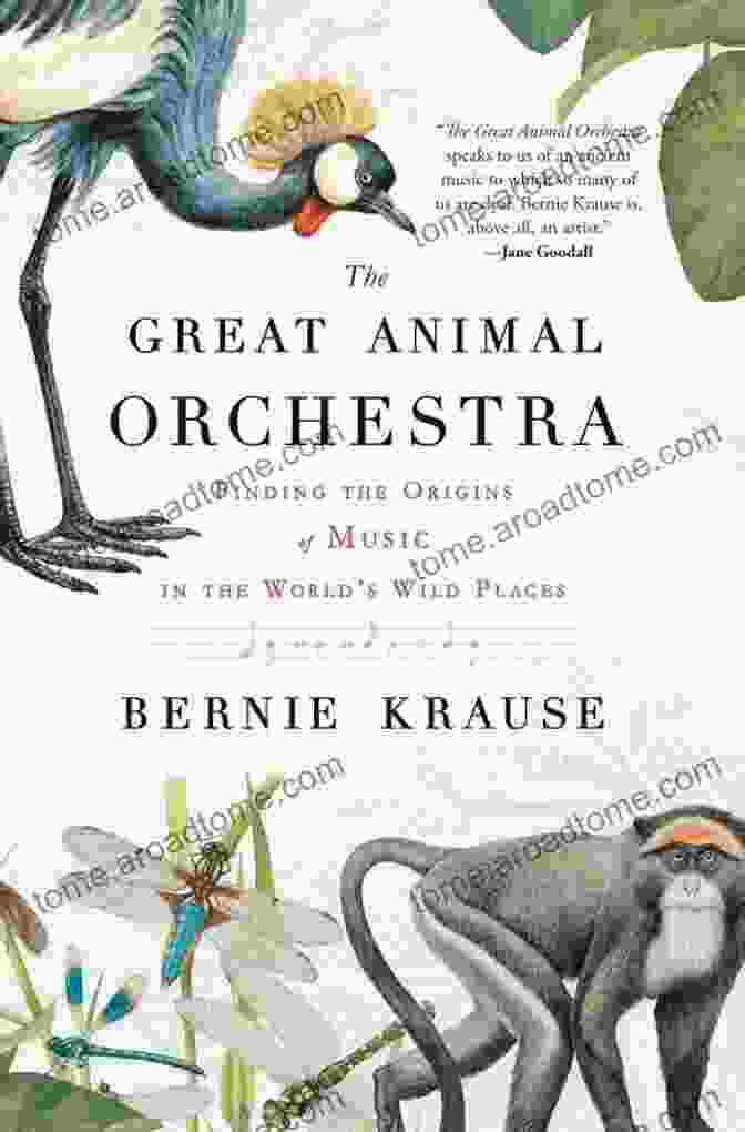 Image Of 'The Great Animal Orchestra' Book Surrounded By Animals The Great Animal Orchestra: Finding The Origins Of Music In The World S Wild Places