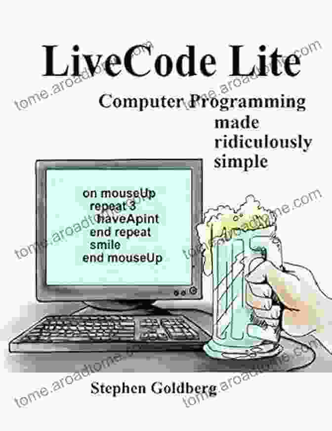 Livecode Lite Computer Programming Made Ridiculously Simple Book Cover LiveCode Lite: Computer Programming Made Ridiculously Simple