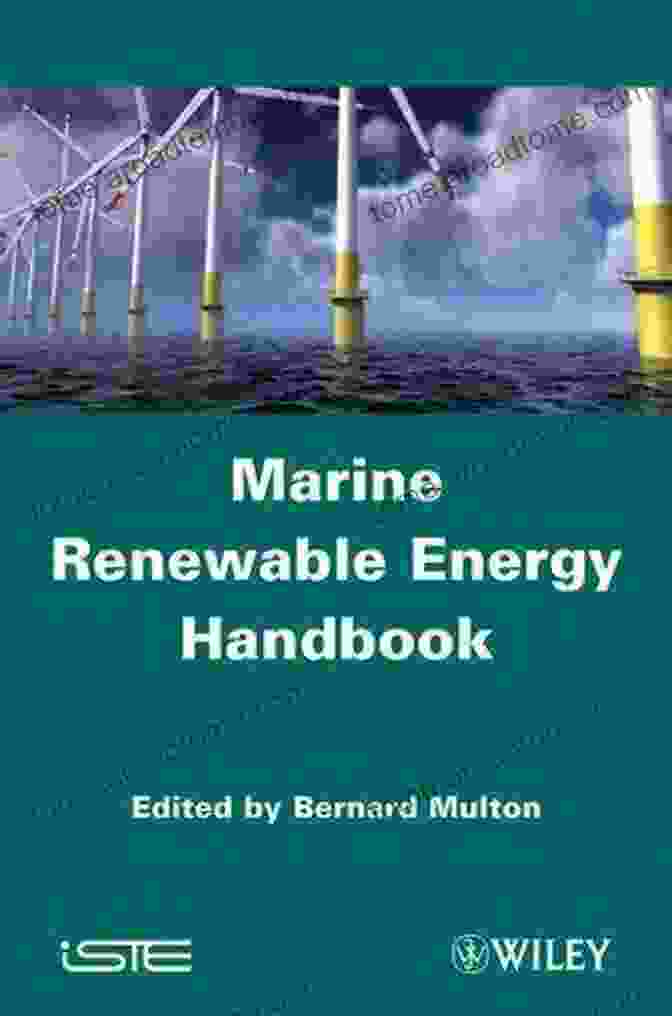 Marine Renewable Energy Handbook By Bernard Multon Marine Renewable Energy Handbook Bernard Multon