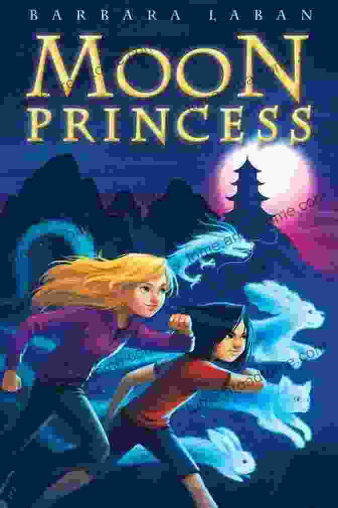 Moon Princess Barbara Laban Is A Timeless Tale For All Ages Moon Princess Barbara Laban