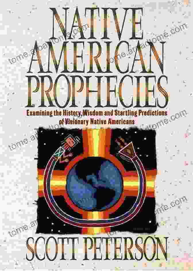 Native American Prophecies Book Cover By Scott Peterson Native American Prophecies Scott Peterson