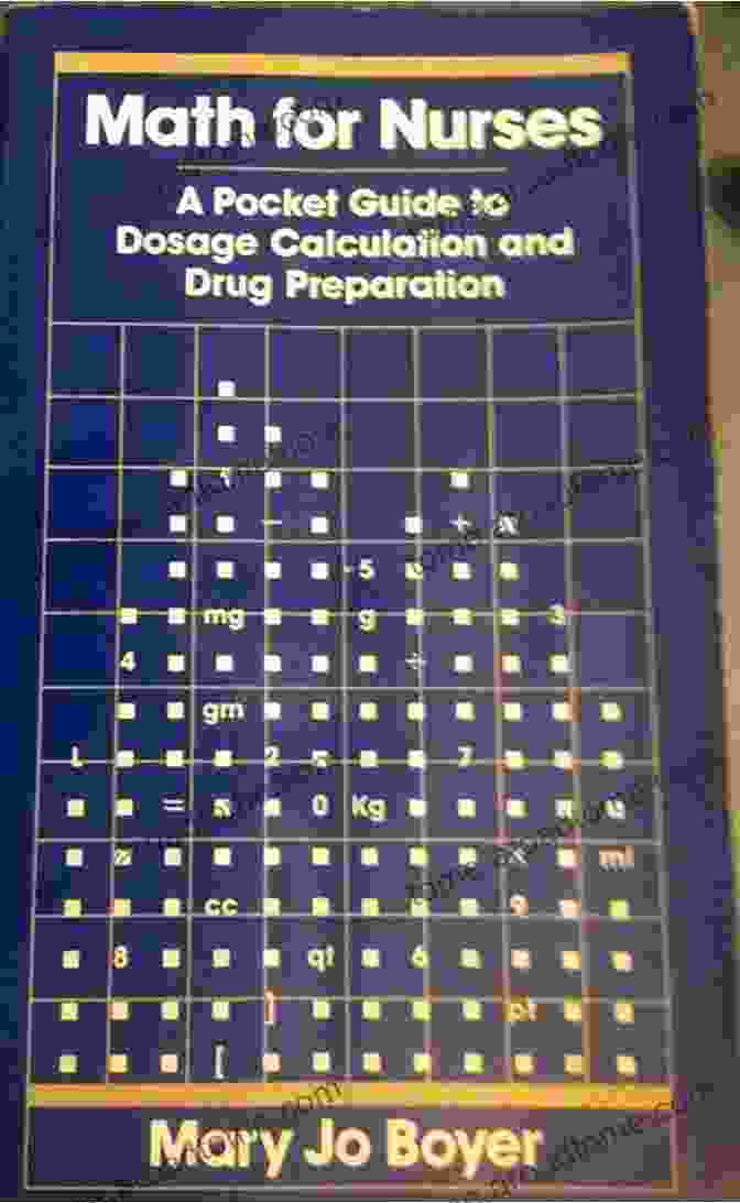 Pocket Guide To Dosage Calculations And Drug Preparation Math For Nurses: A Pocket Guide To Dosage Calculations And Drug Preparation