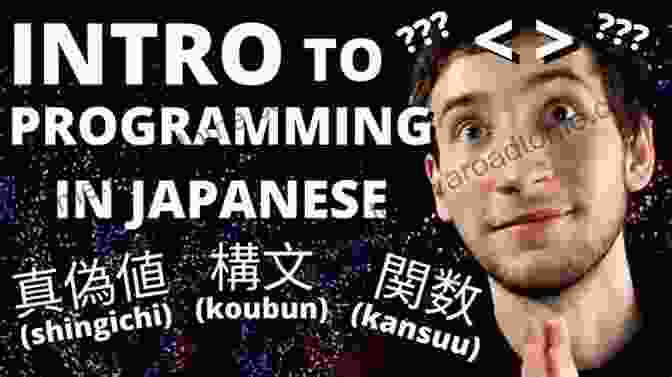 Programming Language Japanese For Technology Professionals: Key Words And Phrases For Hardware Software And IT In The Japanese Language