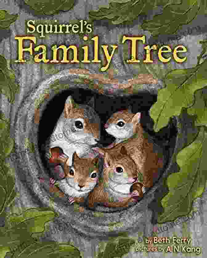 Squirrel Family Tree Book Cover Squirrel S Family Tree Beth Ferry