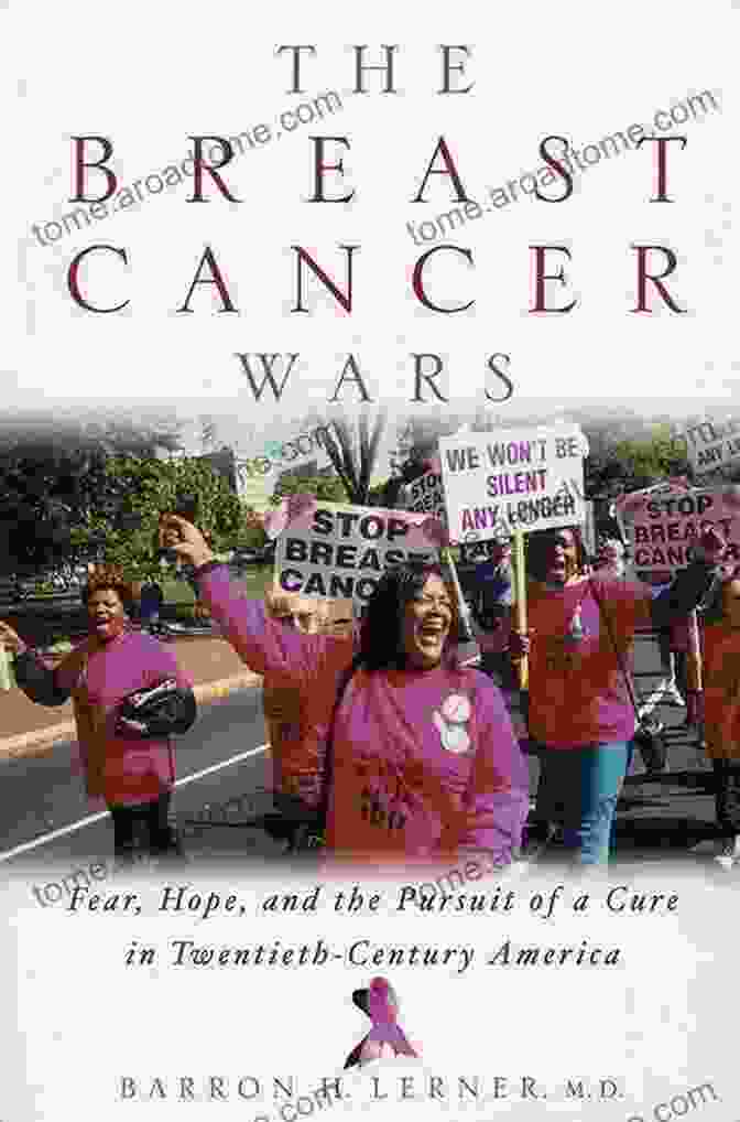 The Breast Cancer Wars Book Cover The Breast Cancer Wars: Hope Fear And The Pursuit Of A Cure In Twentieth Century America: Fear Hope And The Pursuit Of A Cure In Twentieth Century America