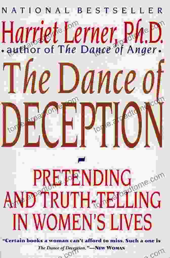 The Dance Of Deception Book Cover The Dance Of Deception: Pretending And Truth Telling In Women S