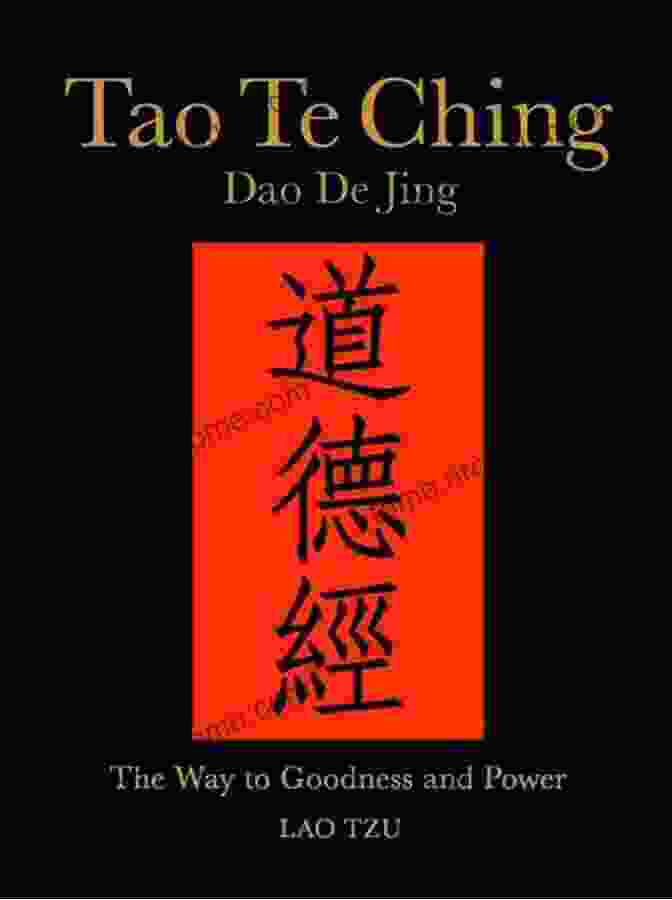 The Dao De Jing, An Ancient Chinese Philosophy Book Attributed To Lao Tzu Dao De Jing Philosophy: Laozi S Timeless Wisdom Training: Analysis Dao De Jing