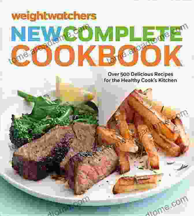 The New Weight Watchers Diet Cookbook The New Weight Watchers Diet Cookbook: 250+ Easy Authentic Recipes To Help You Control And Lose Weight Rapidly And Live A Healthier Life