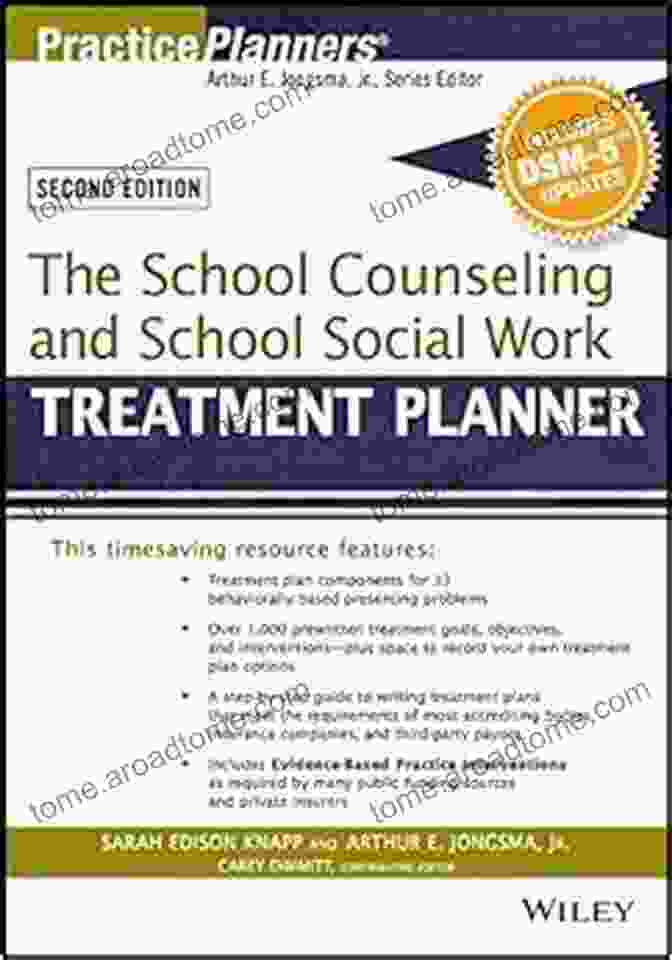 The School Counseling And School Social Work Treatment Planner With DSM Updates The School Counseling And School Social Work Treatment Planner With DSM 5 Updates 2nd Edition (PracticePlanners)