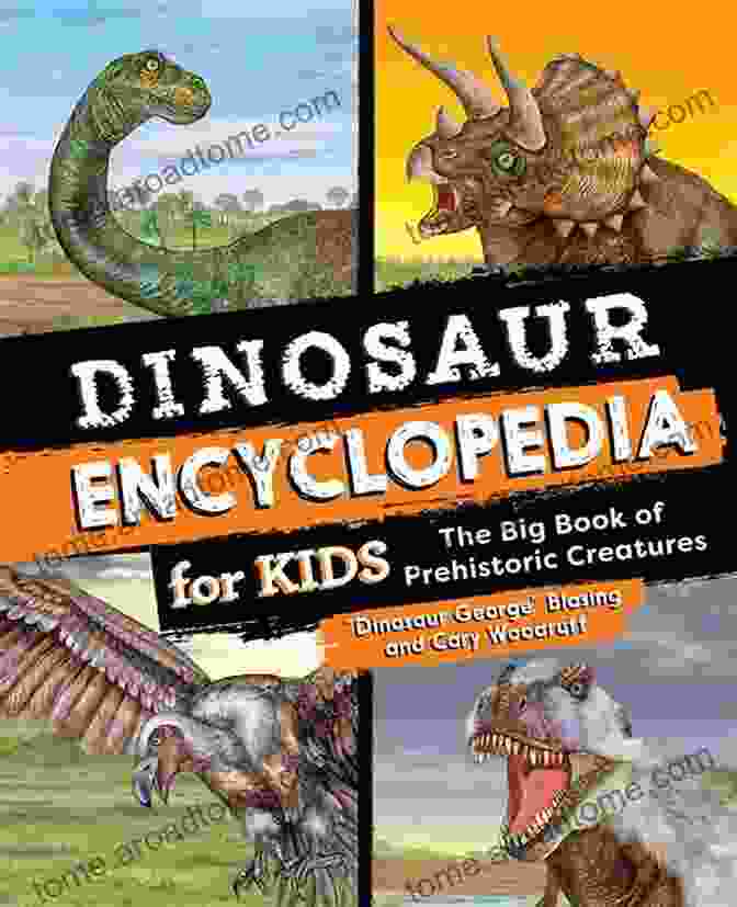 Vibrant Dinosaur Encyclopedia Cover Featuring A Roaring Tyrannosaurus Rex And Other Prehistoric Creatures Do Dinosaurs Fly? Prehistoric Animal Learning For Kids Of All Ages: Dinosaur Encyclopedia For Kids (Children S Prehistoric History Books)