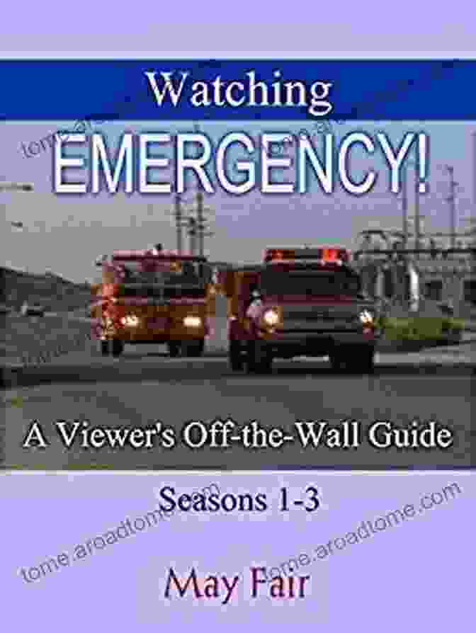 Viewer Off The Wall Guide Seasons: Captivatingly Illustrated Guide For Game Of Thrones Enthusiasts Watching EMERGENCY : A Viewer S Off The Wall Guide Seasons 4 6