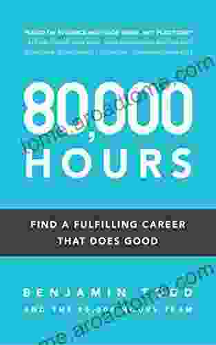 80 000 Hours: Find A Fulfilling Career That Does Good