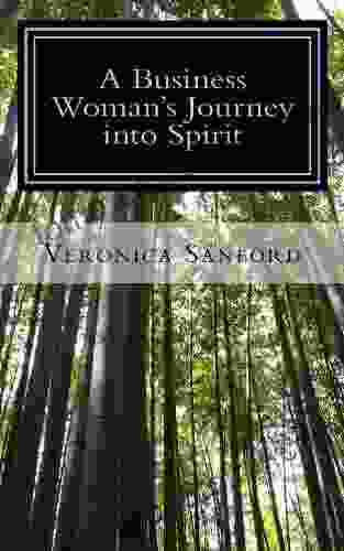 A Business Woman S Journey Into Spirit