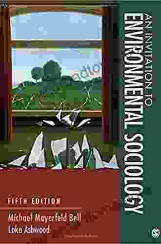 An Invitation To Environmental Sociology