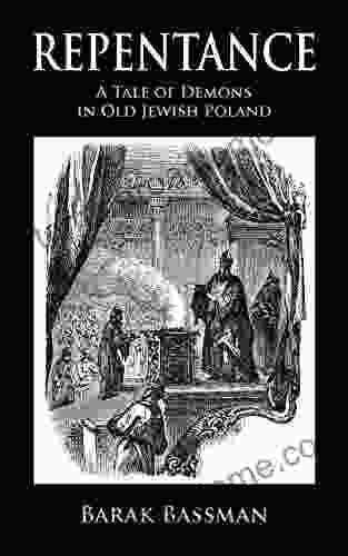 Repentance: A Tale of Demons in Old Jewish Poland