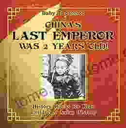 China s Last Emperor was 2 Years Old History for Kids Children s Asian History