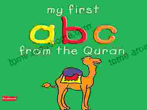 My First ABC from the Quran (goodword): Islamic Children s on the Quran the Hadith and the Prophet Muhammad