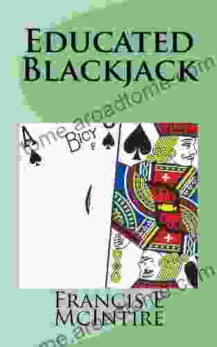 Educated Blackjack Francis McIntire