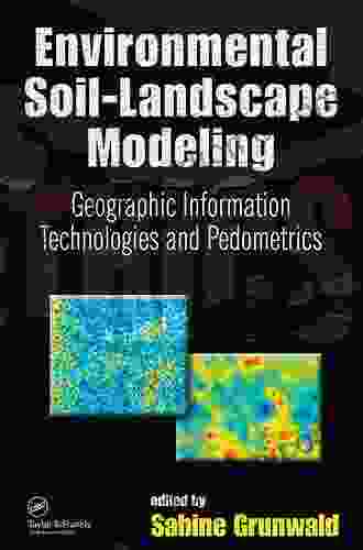 Environmental Soil Landscape Modeling: Geographic Information Technologies And Pedometrics (Books In Soils Plants And The Enviornment 111)