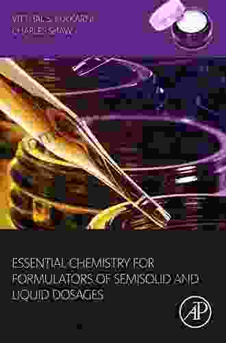 Essential Chemistry For Formulators Of Semisolid And Liquid Dosages