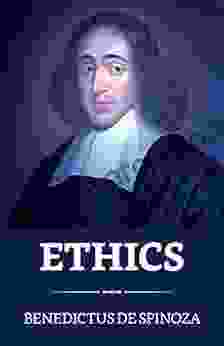 Ethics Benedictus De Spinoza