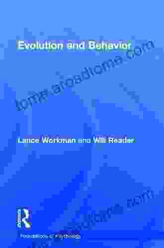 Evolution And Behavior (Foundations Of Psychology)