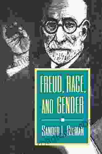 Freud Race and Gender Sander L Gilman