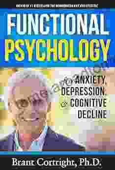 Functional Psychology For Anxiety Depression And Cognitive Decline