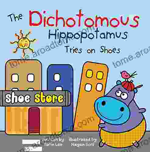 Hippo Tries on Shoes (The Dichotomous Hippopotamus 3)