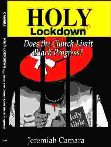 Holy Lockdown: Does The Church Limit Black Progress?