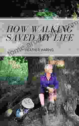 How Walking Saved My Life