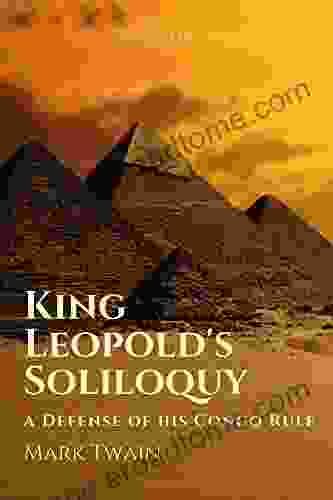 King Leopold s Soliloquy A Defense of his Congo Rule : with original illustrated